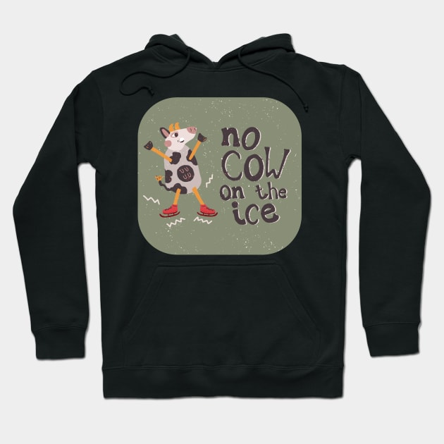 No Cow on the Ice | sage green Hoodie by Ipoole